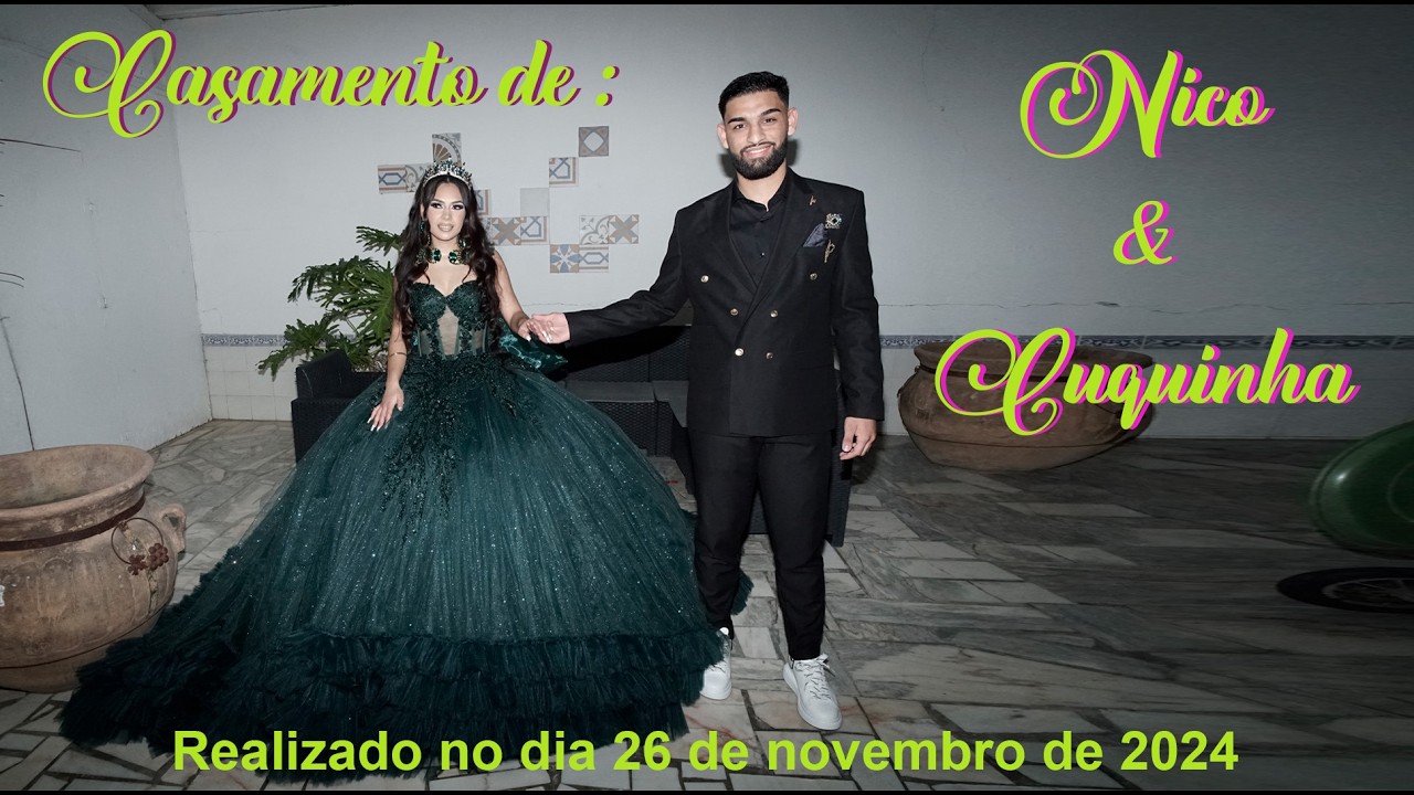 CASAMENTO DE NICO E CUQUINHA