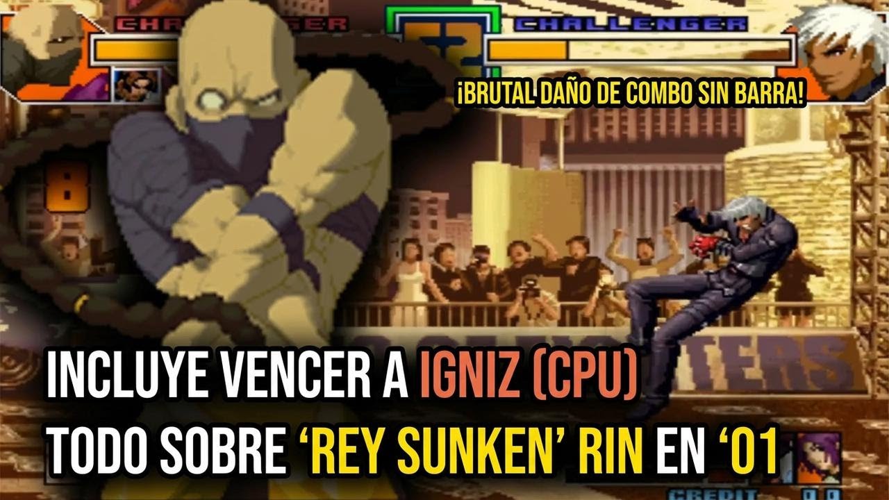 ¿Conoces a Lin, el Rey del Sunken en KOF 2001? Jefes y combos épicos en juegos clásicos de peleas