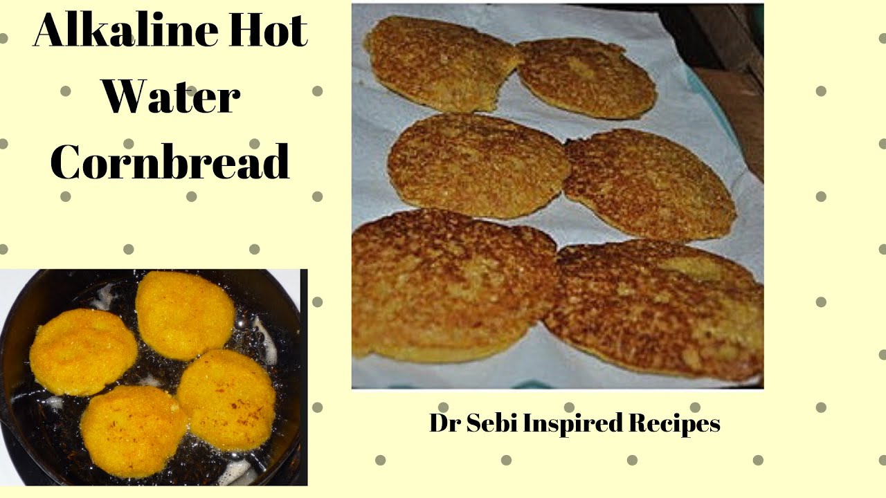How to make hot water cornbread alkaline Dr. Sebi Inspired!!!!