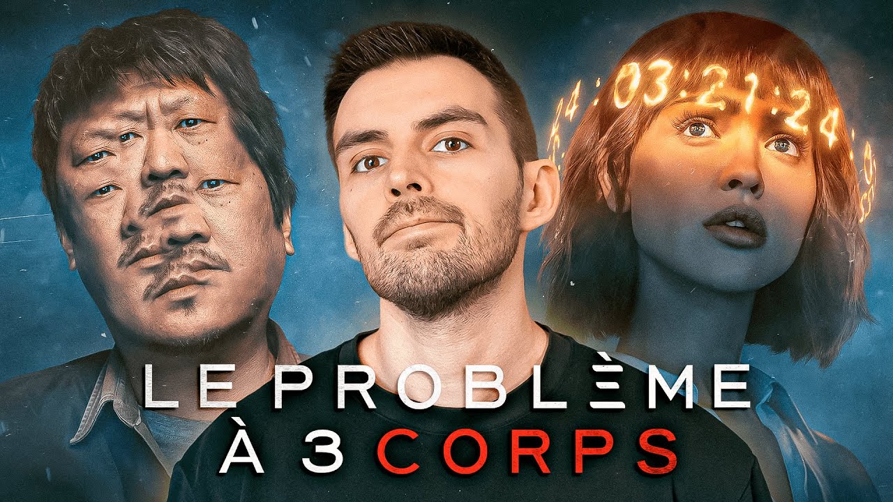 LE PROBLÈME À 3 CORPS - Guide Avant Visionnage 🍿