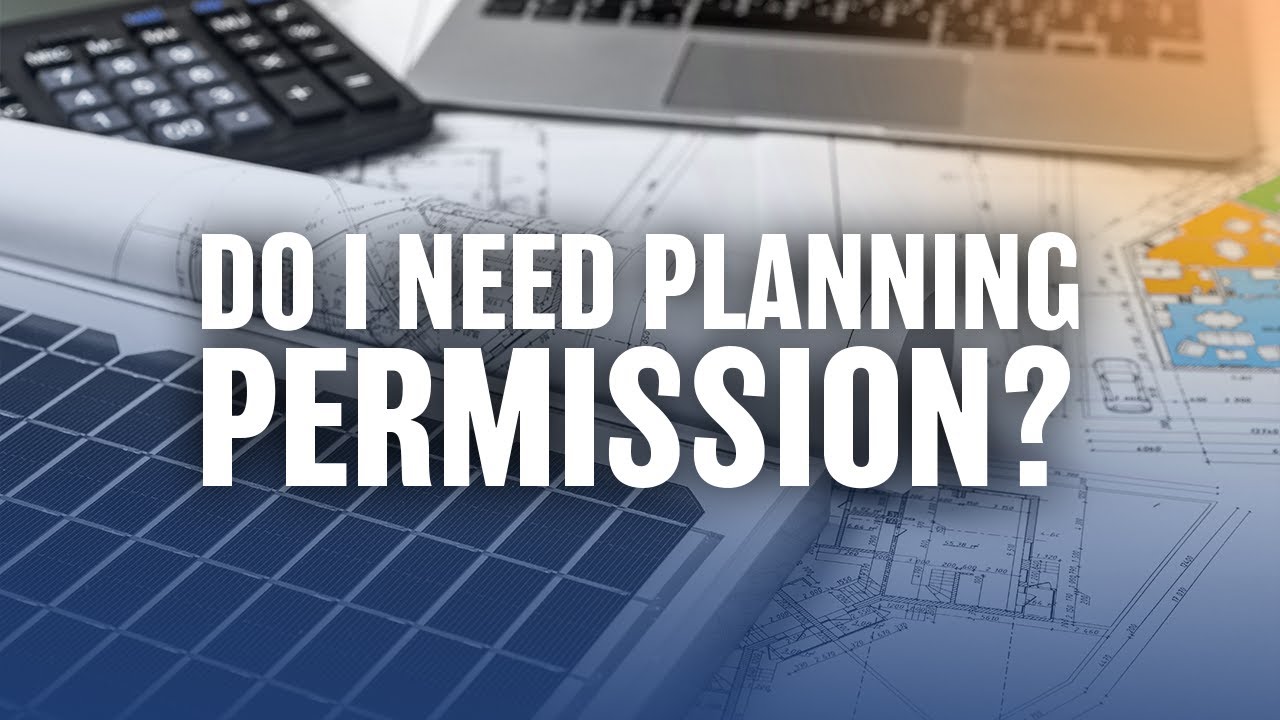 Do I need Planning Permission for Solar Panels? | LogicPower