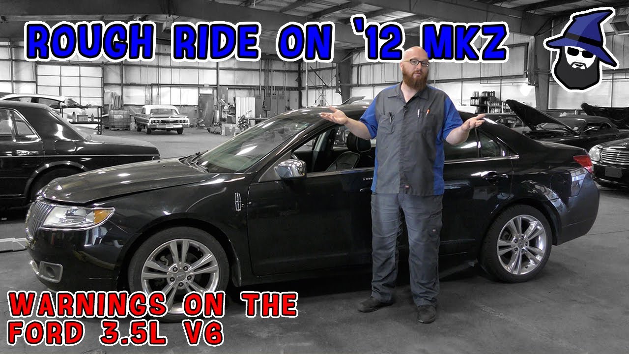 Rough Ride on 2012 Lincoln MKZ. CAR WIZARD shows how to isolate problem. Also Ford 3.5L V6 warning!