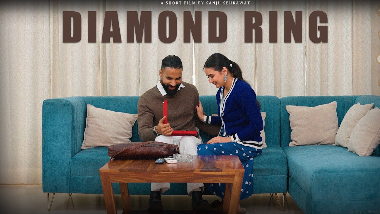 Diamond ring | Sanju Sehrawat 2.0 | Short Film