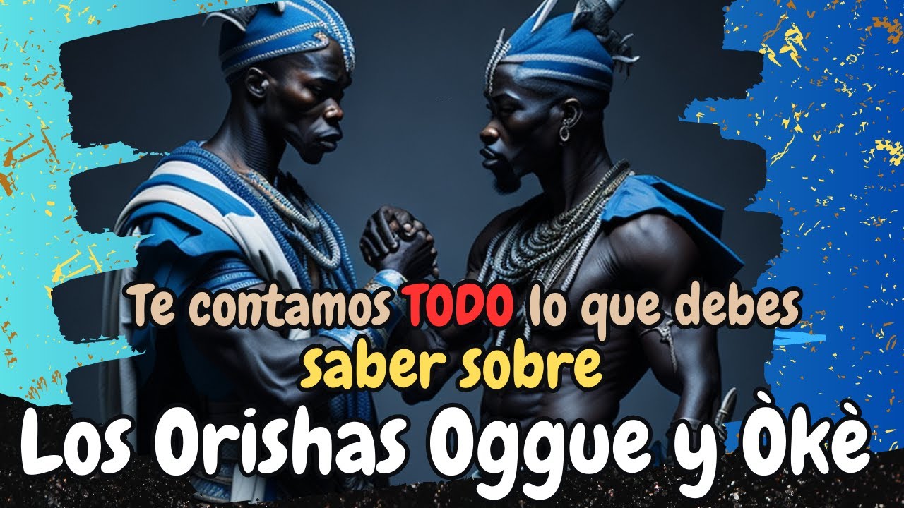 &iquest;Quienes son Los Orishas Oggue y Oke? Los orishas de los animales y las monta&ntilde;as