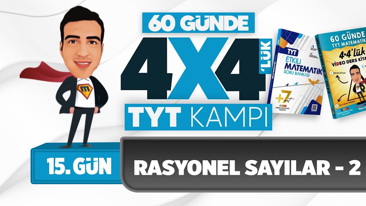 Rasyonel Sayılar - 2 I 4*4'lük TYT Matematik Kampı I 15. Gün I #yks2025