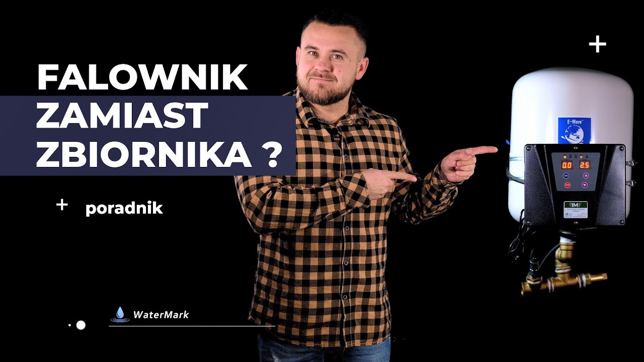 Falownik zamiast zbiornika hydroforowego - poradnik | sklep-watermark.pl