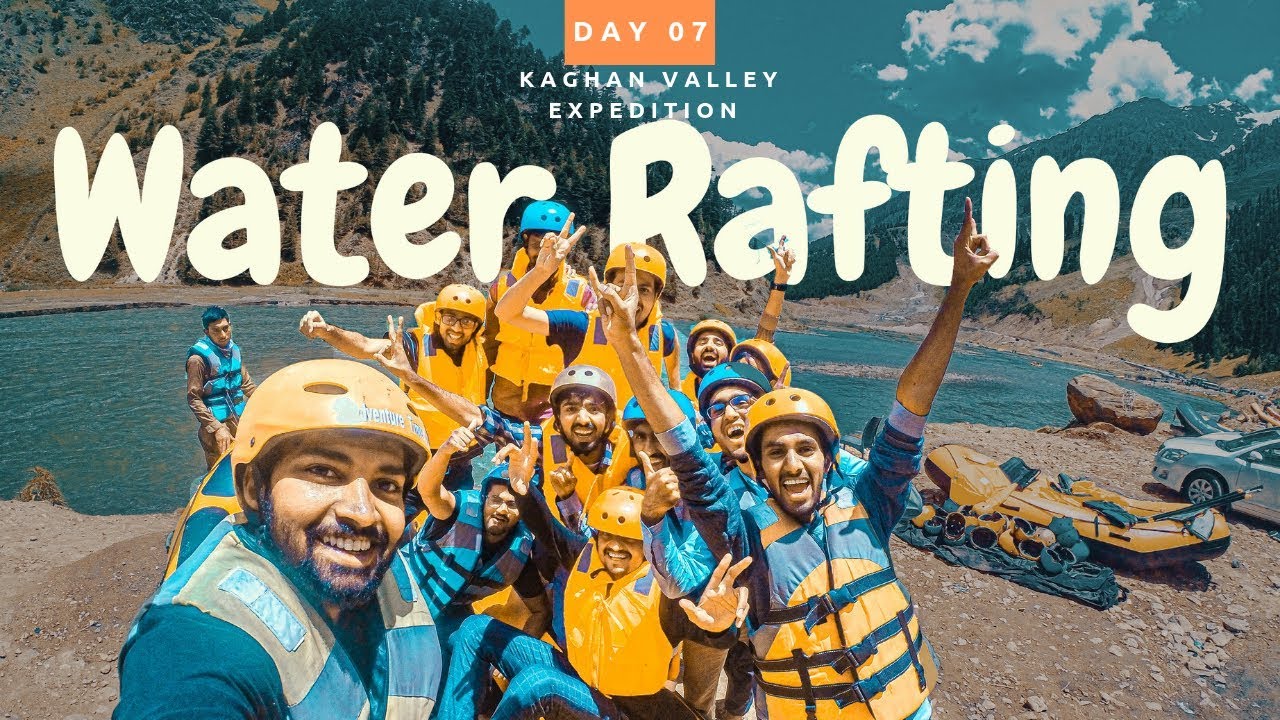 Epic adventure Kunhar river Rafting in Naran valley Pakistan