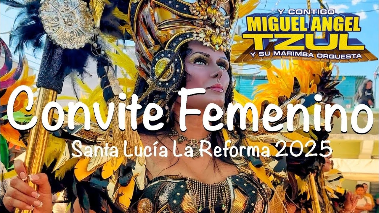 Miguel Angel Tzul y Su Marimba Orquesta / Convite Femenino Unión Luciana 79 / Enero de 2025 /