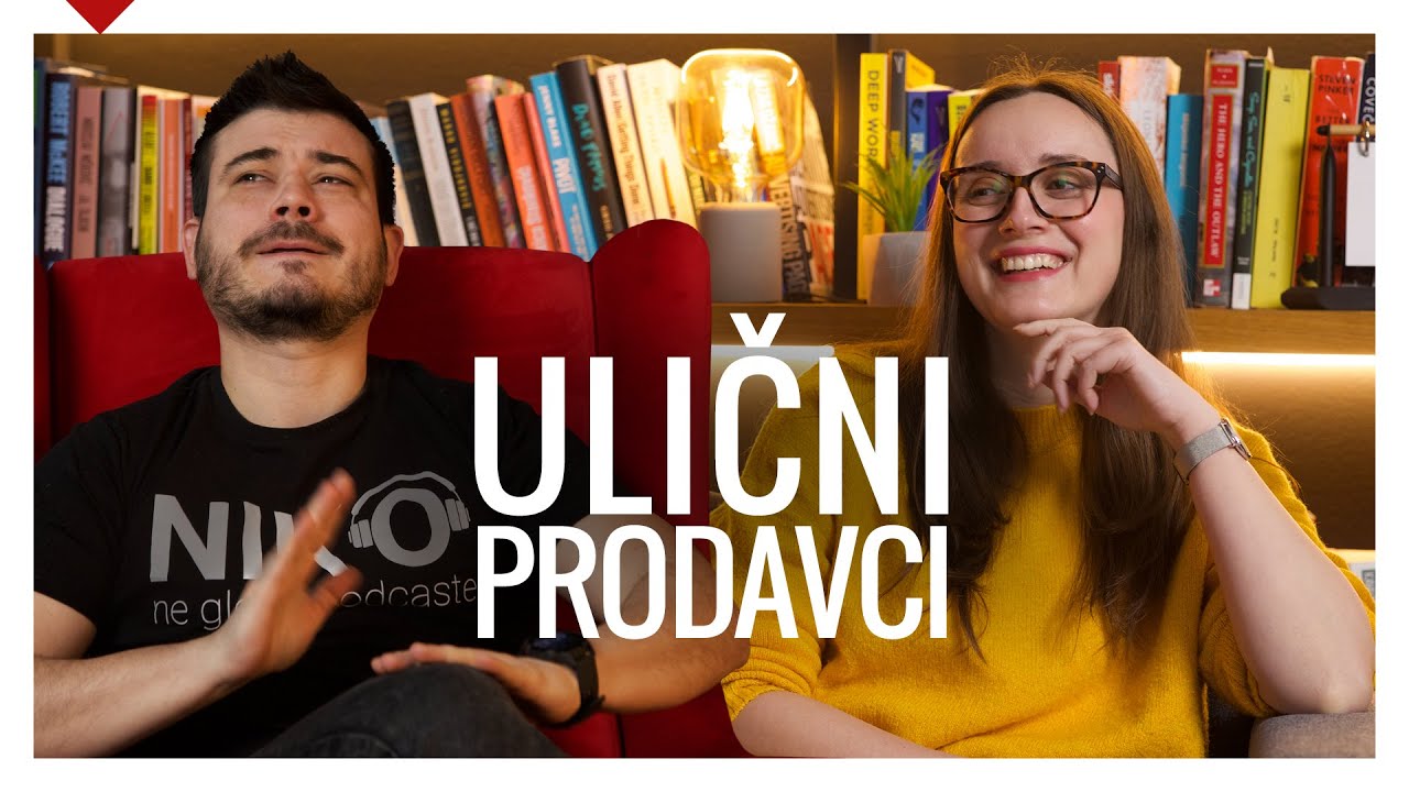 Ulični prodavci: najbolji prodavci? / ŽI&Scaron;KA podkast #111