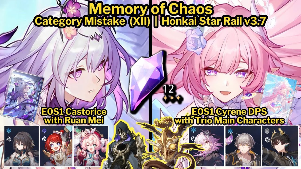 MoC Stage 12 E0S1 Castorice and E0S1 Cyrene DPS with Trio Main Characters | Honkai Star Rail v3.7