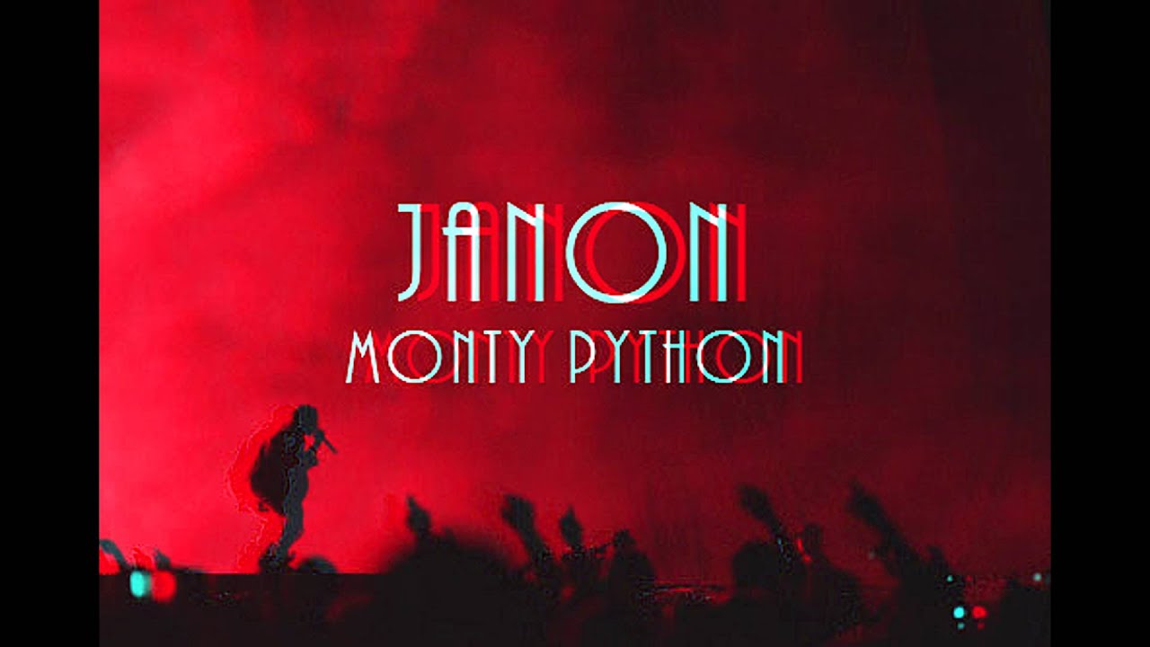 JANON - MONTY PYTHON