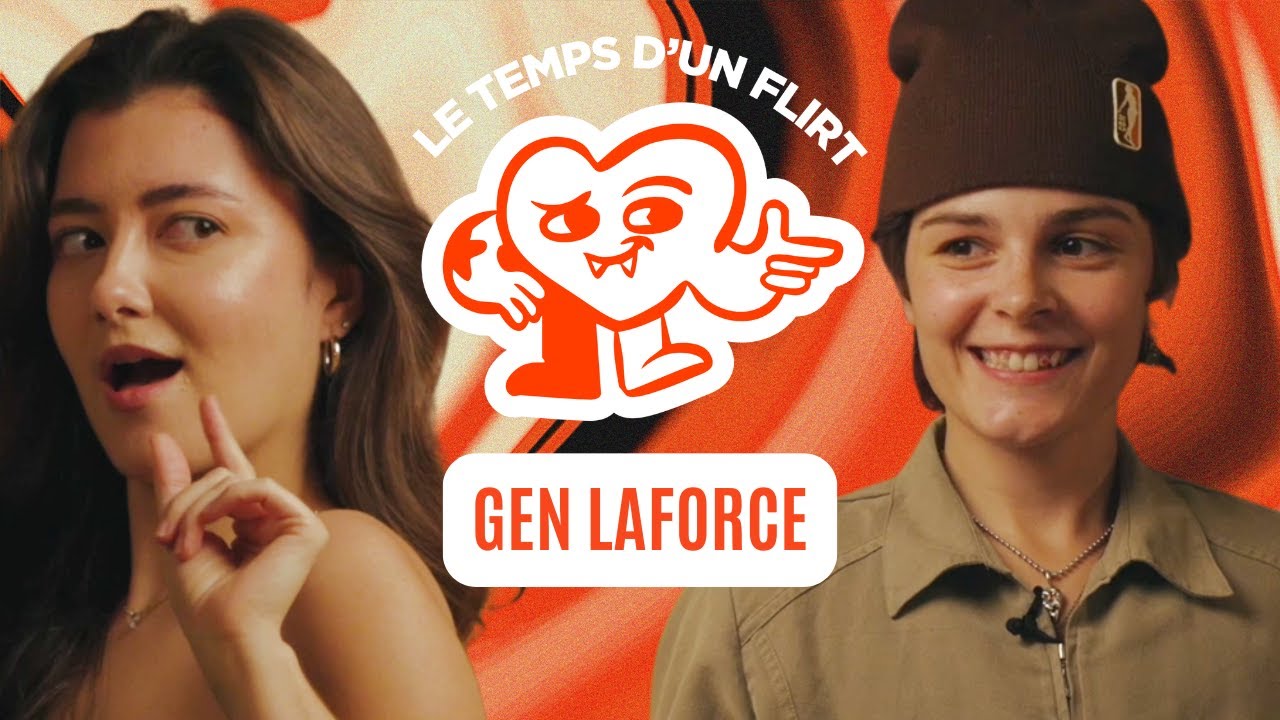 GEN LAFORCE : RELATIONS TOXIQUES, GUÉRISON ET QUEERNESS MTL VS TORONTO | LE TEMPS D’UN FLIRT #11
