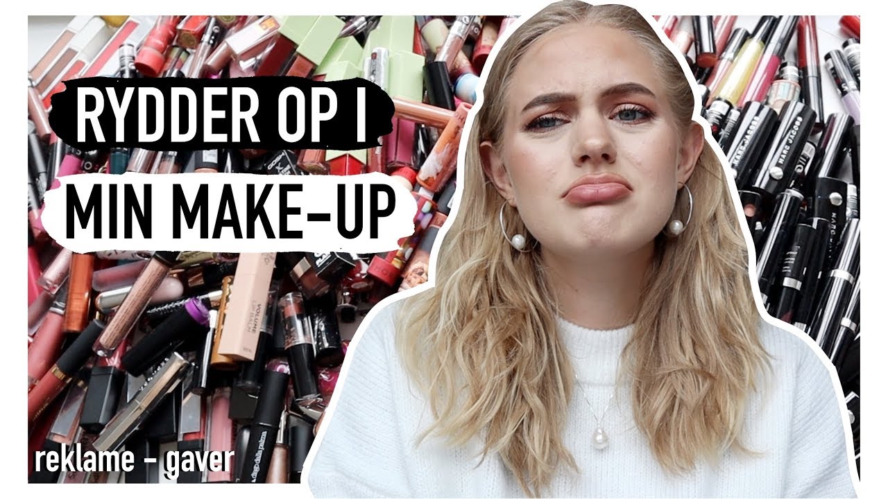 RYDDER OP I MIN MAKE-UP // declutter + make-up samling