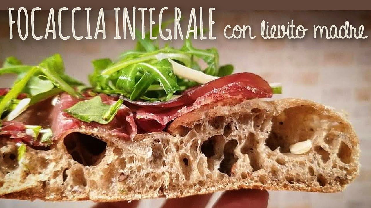 FOCACCIA INTEGRALE con Lievito Madre