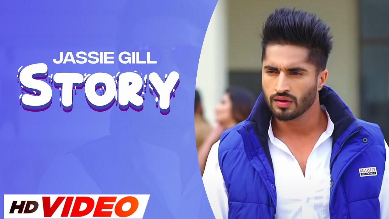 Story (HD Video) | Jassi Gill | Preet Hundal | New Punjabi Song 2023 | Speed Punjabi