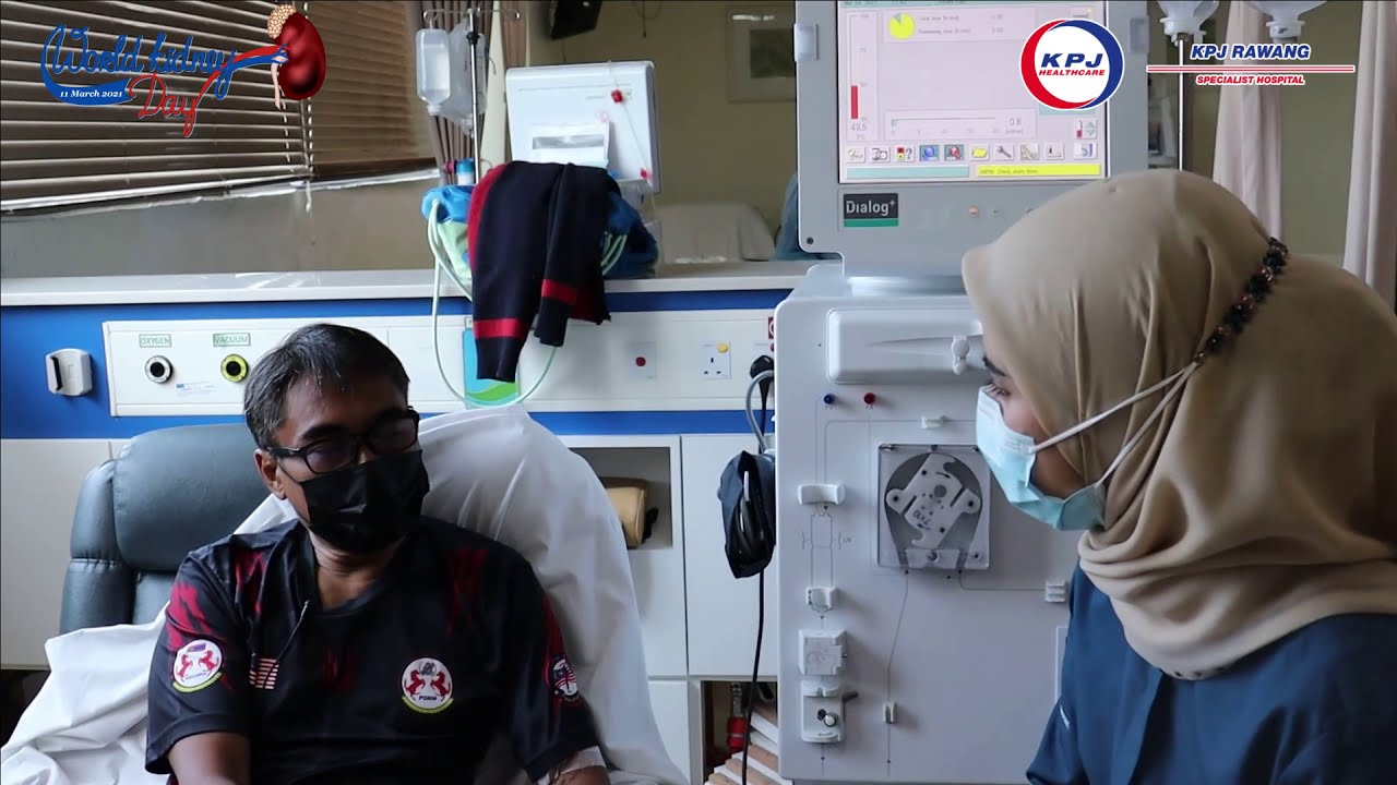 KPJ Rawang: World Kidney Day Part 02 -  Pengalaman Pesakit Buah Pinggang