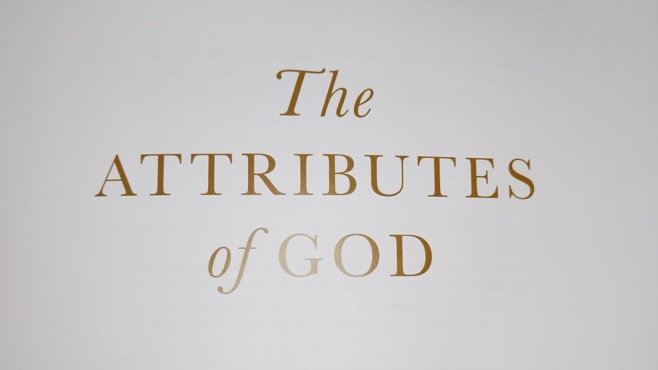 The Attributes of God (week 1 - day 3)