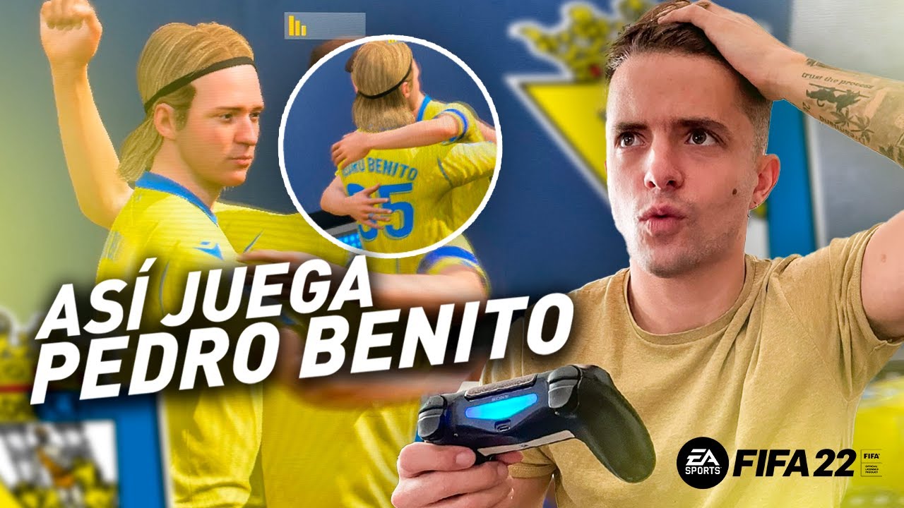 JUGANDO CON PEDRO BENITO EN FIFA 22 | ¡ESTÁ ROTÍSIMO!
