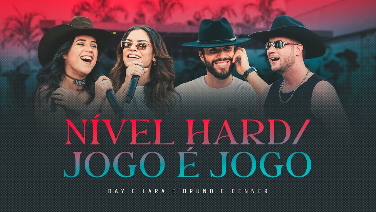 Saudade Nível Hard/ Jogo É Jogo - Day e Lara, @BrunoeDenner