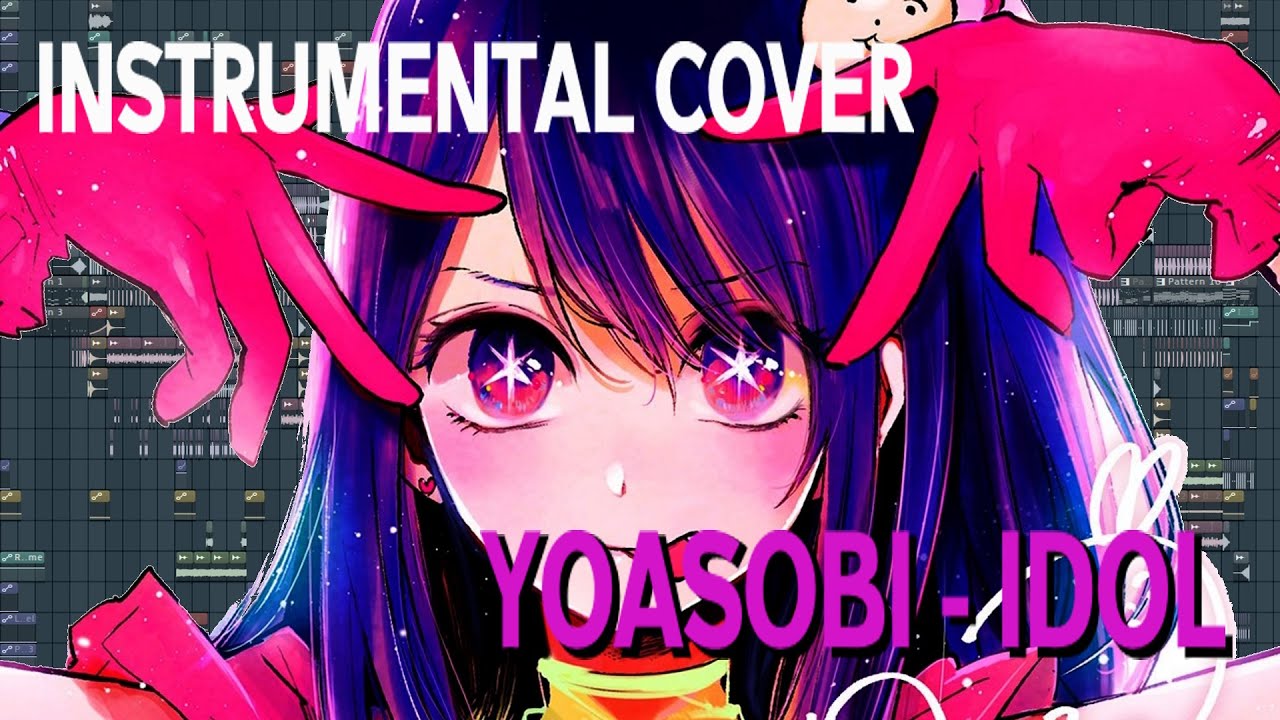 YOASOBI - Idol | アイドル (Instrumental Cover - FL Studio)