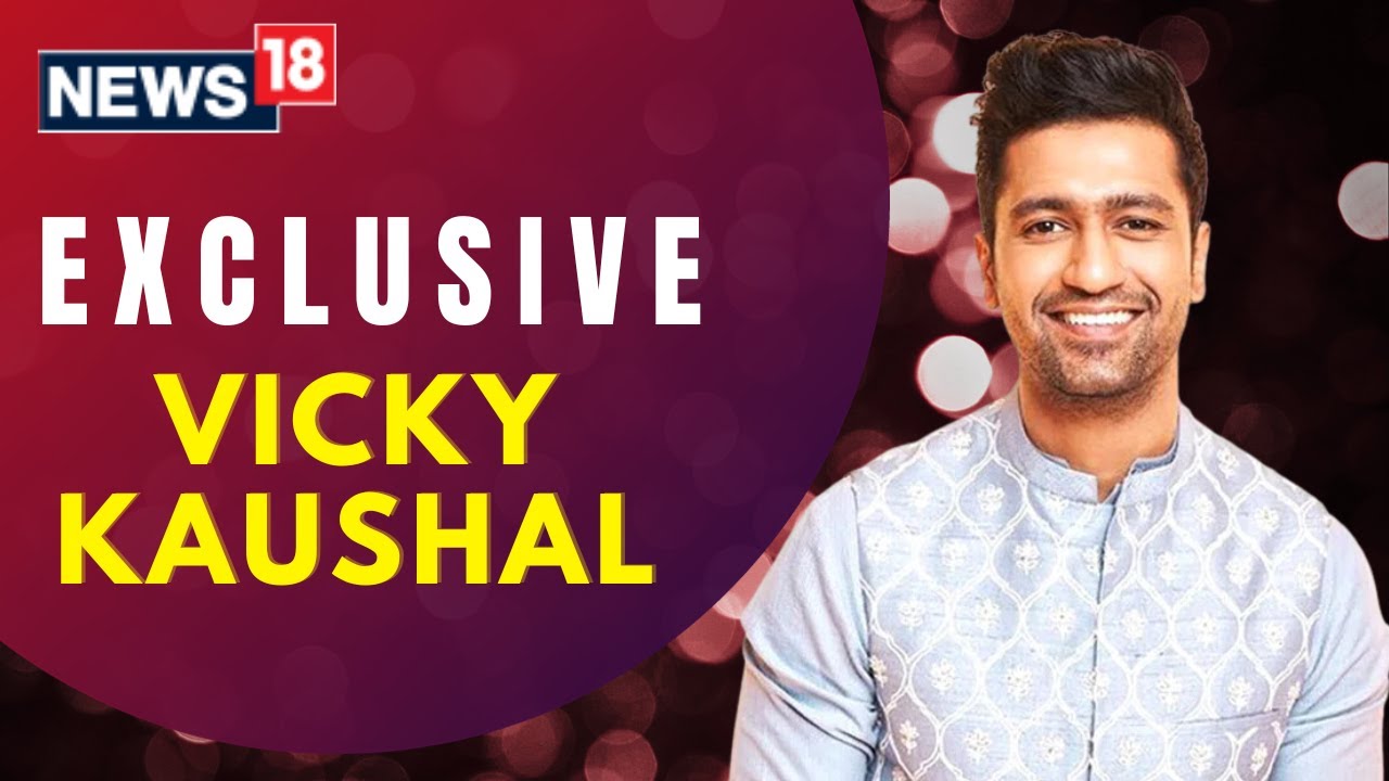Vicky Kaushal The Great Indian Family | Exclusive: Vicky Kaushal Interview By Atika Farooqui INews18