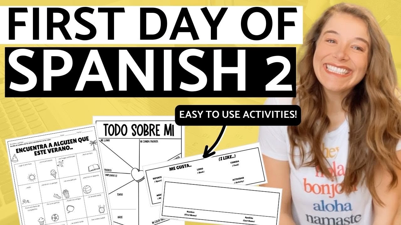 What to Do on the First Day of Spanish 2