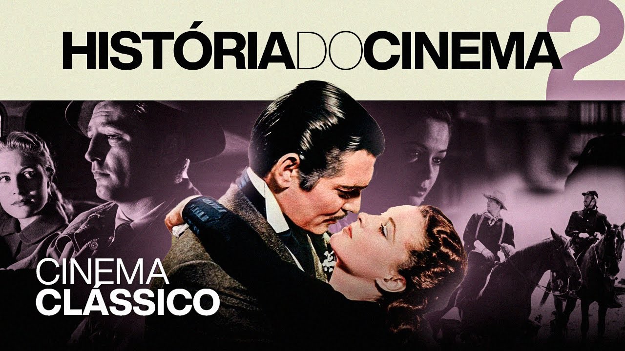 AULA 02 - O CINEMA CLÁSSICO