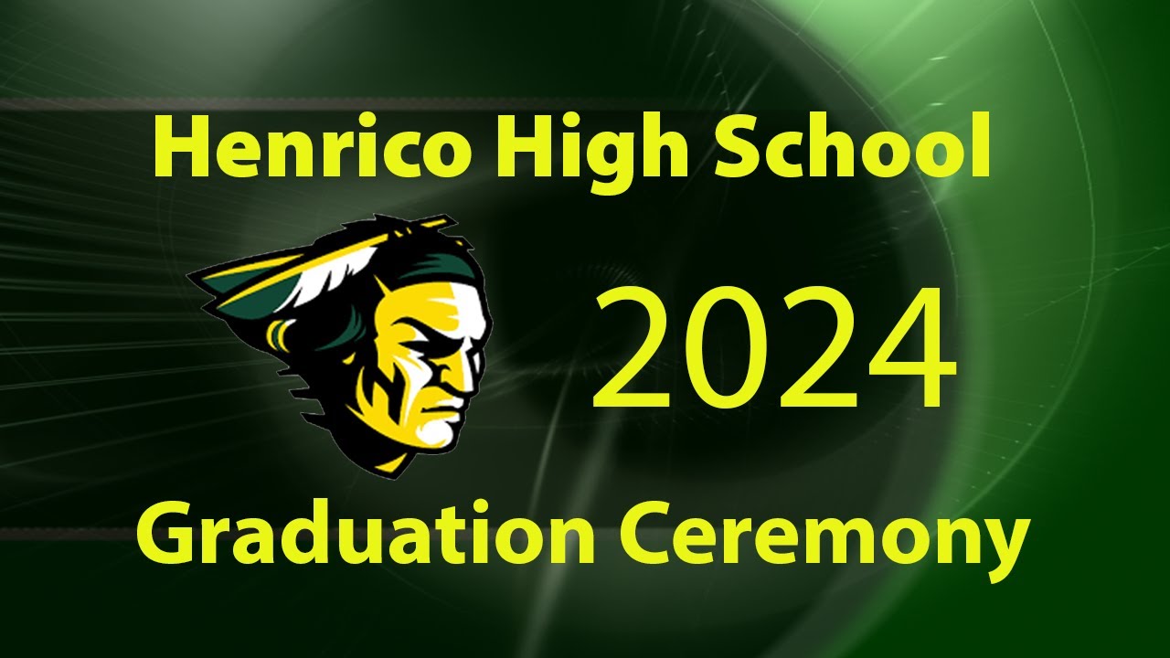 Henrico High School Graduation Ceremony