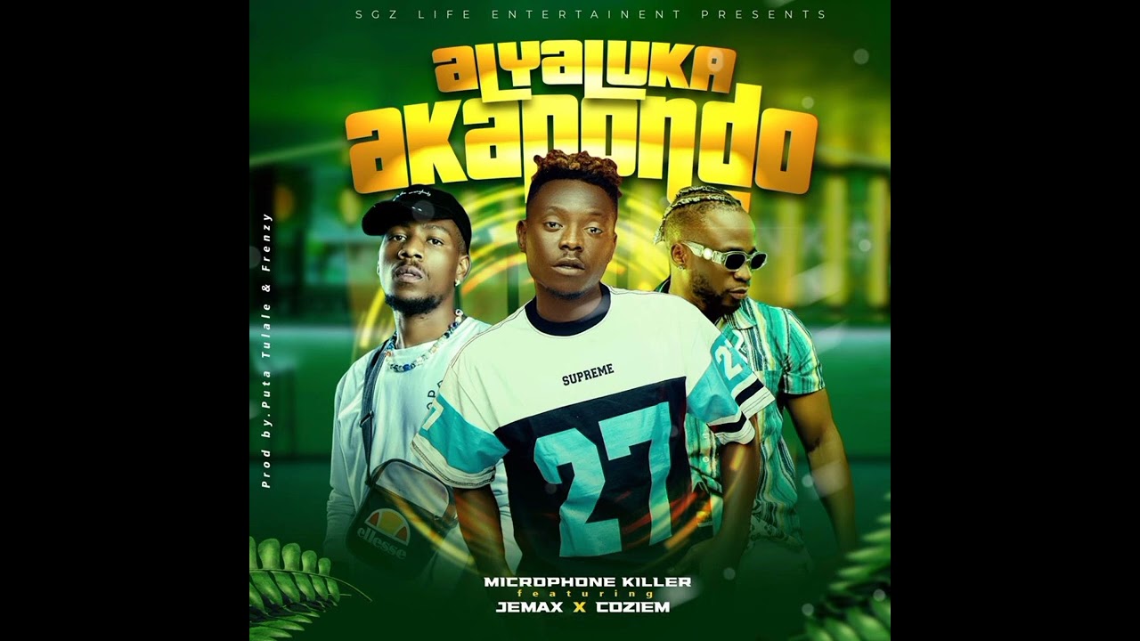 Briyol MicrophoneKiller ft Jemax & Coziem- Alyaluka Akapondo
