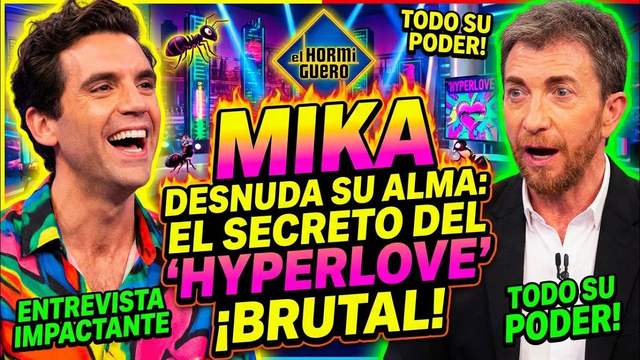 MIKA Revela SECRETO para ser FELIZ: Amor, Energía y 'presenta su Álbum Hyperlove' en El Hormiguero