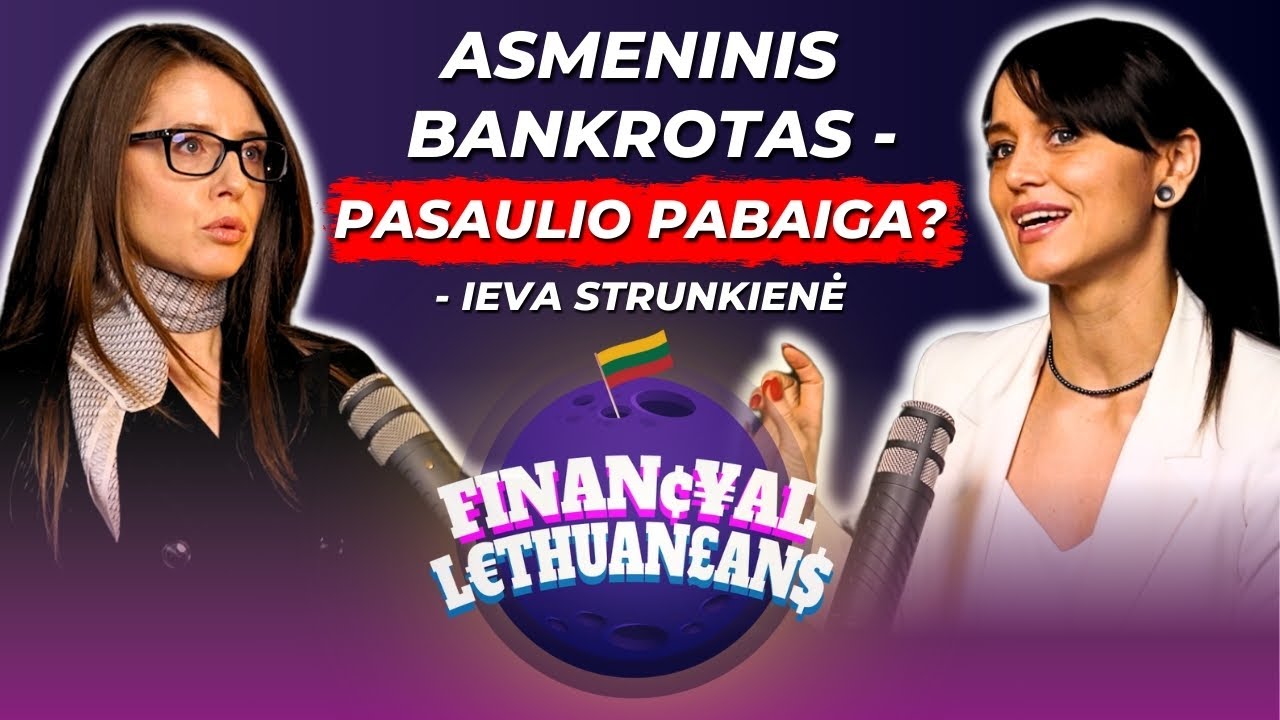 Skolos, Antstoliai ir Fizinio Asmens BANKROTAS | Svečiuose Ieva Strunkienė