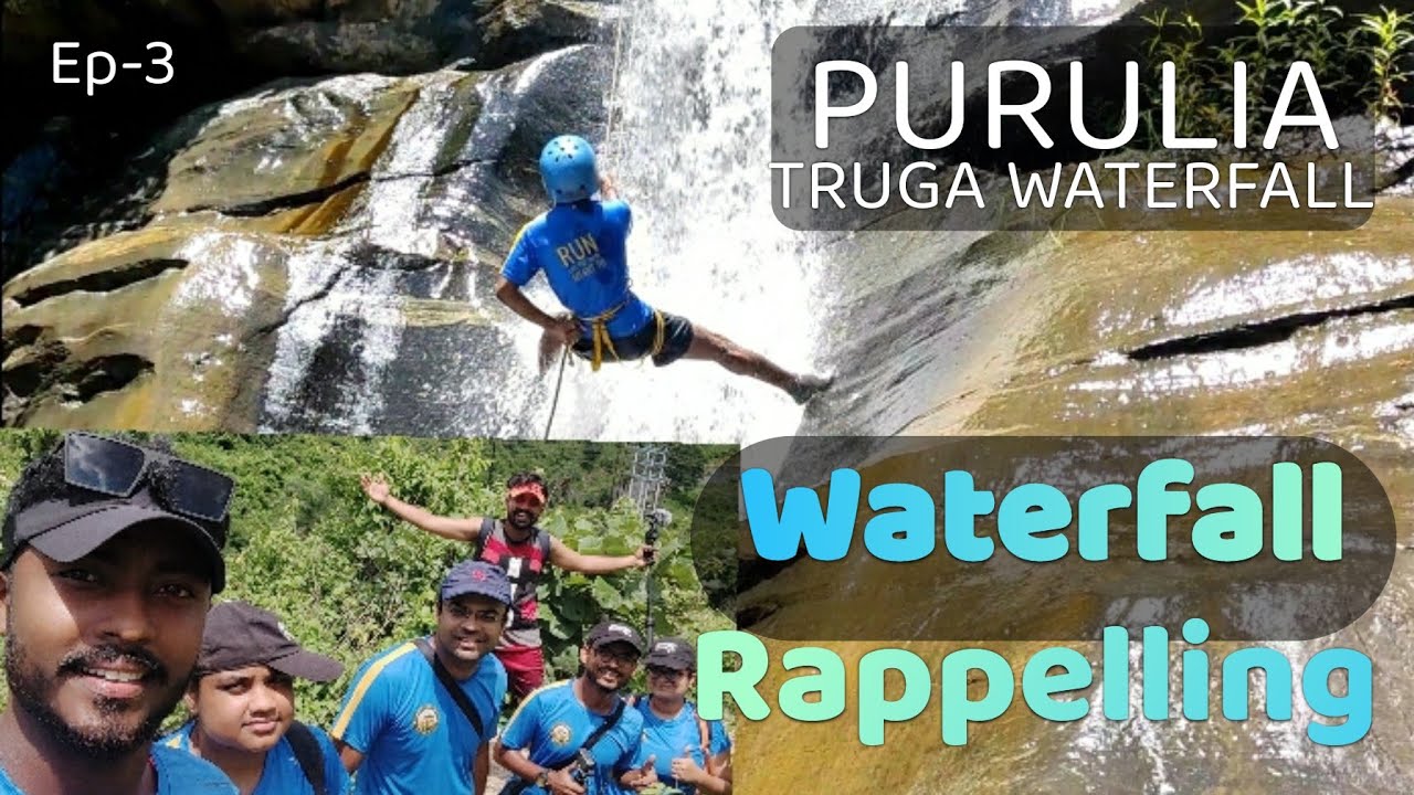 waterfall rappelling/in purulia/monsoon/purulia tour/adventure/river rappelling/how to do rappelling