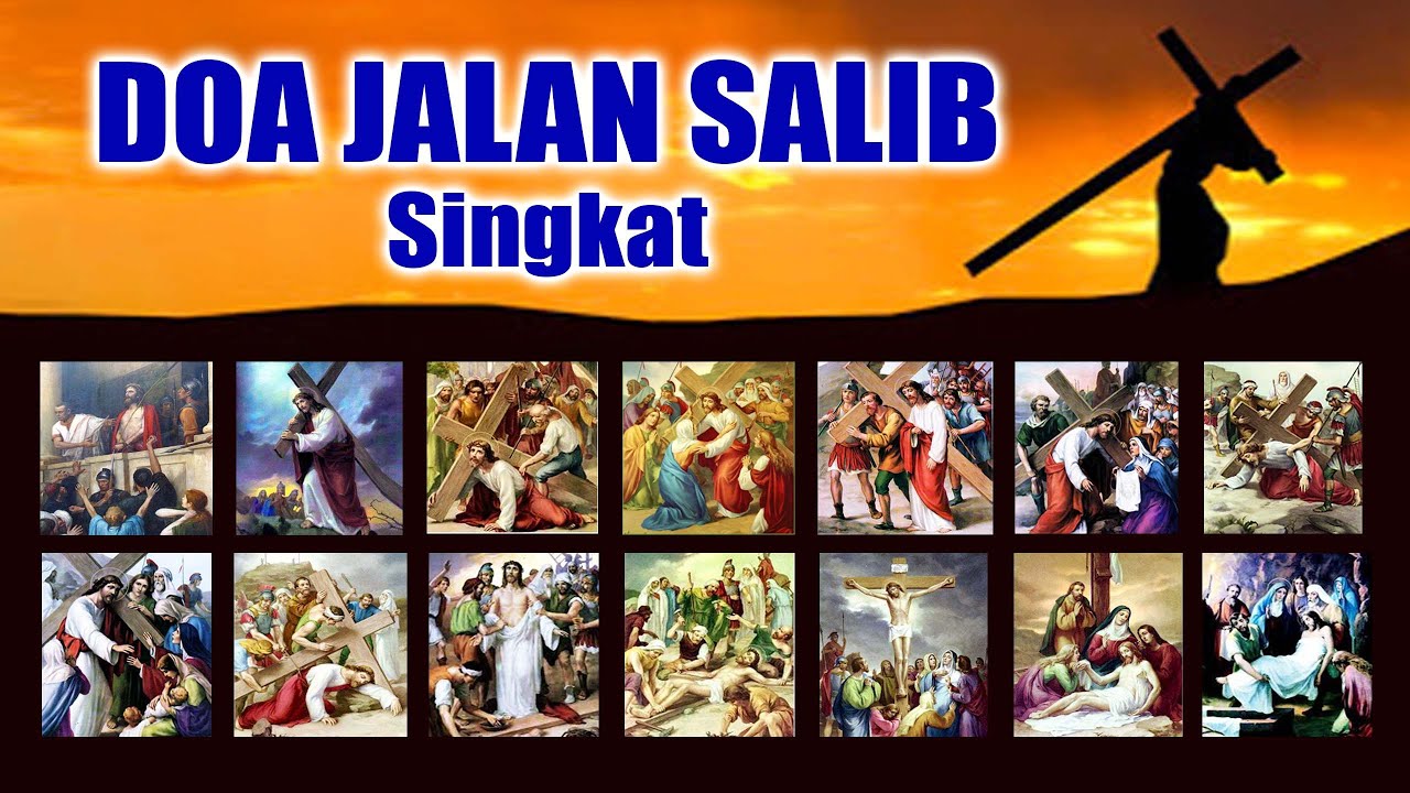 Doa Jalan Salib Singkat | Doa Katolik