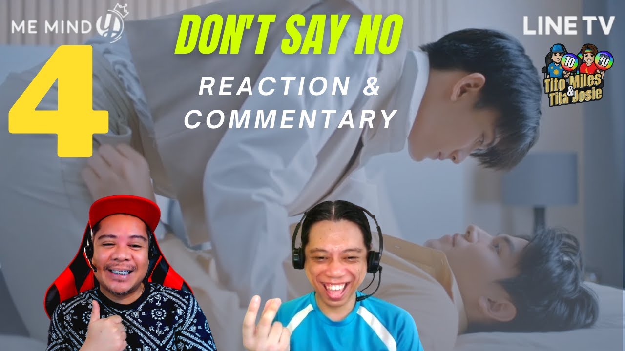 เมื่อหัวใจใกล้กัน Don't Say No - Episode 4 - Reaction / Recap