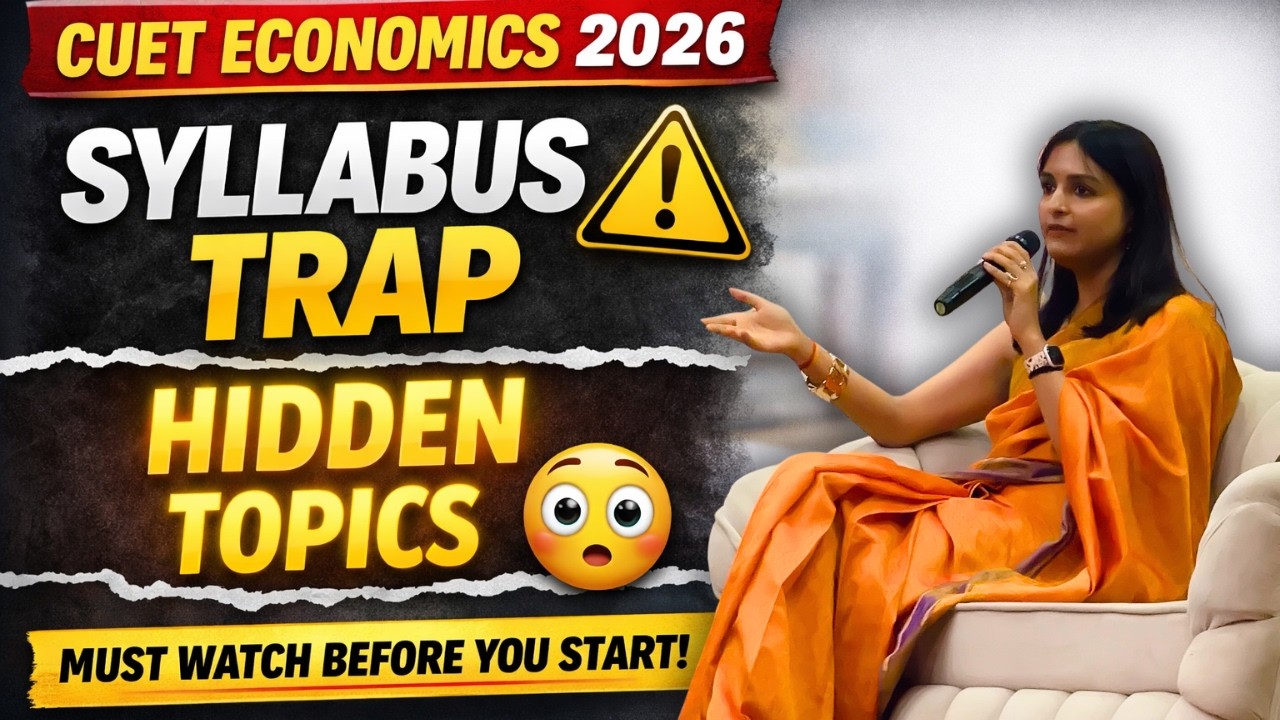 CUET Economics 2026 Syllabus Decode 🔥 What NTA Doesn&rsquo;t Tell You (Must Watch Before You Start!)