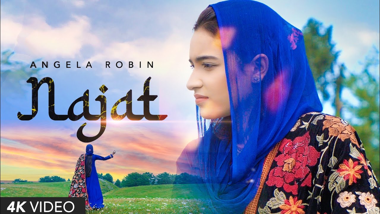 Najat By Angela Robin - New Masih Geet 2022