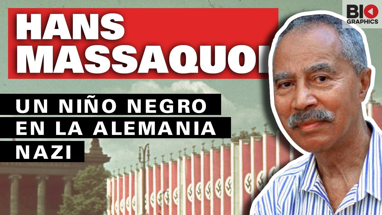 Hans Massaquoi: Un niño negro en la Alemania nazi