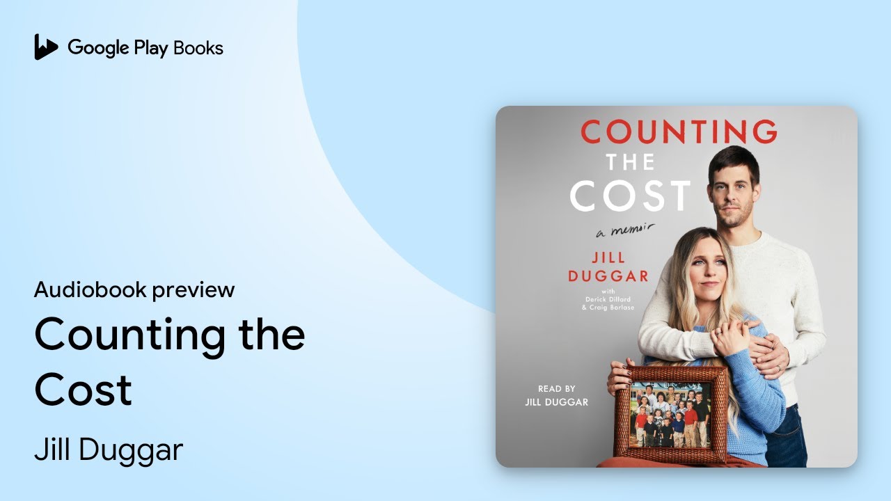 Counting the Cost by Jill Duggar &middot; Audiobook preview