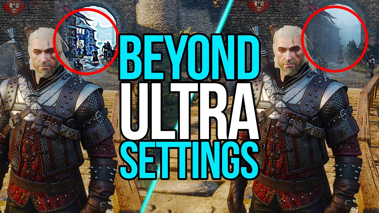 Witcher 3 | Ultra Settings vs. Magical beyond ultra settings