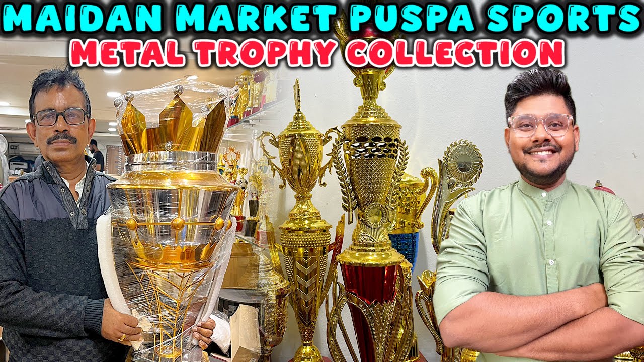 Maidan Market Wholesale Trophy | Kolkata Trophy Market | Puspa Sports Trophy Collection