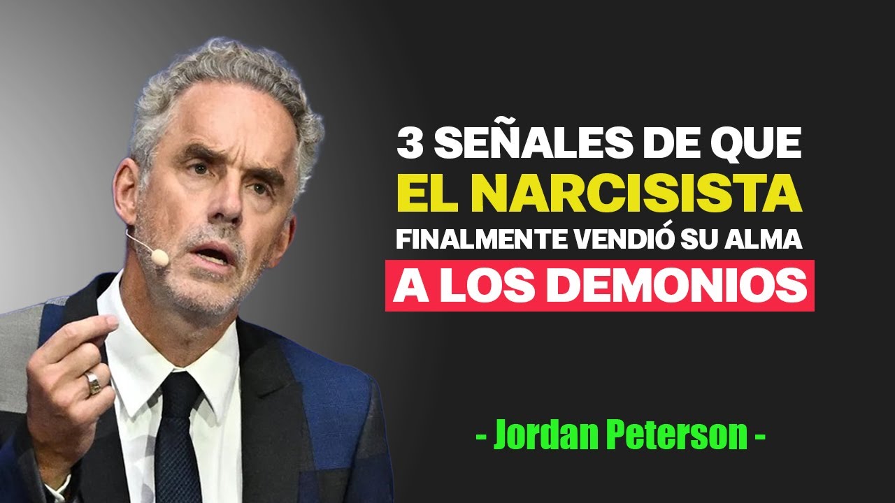 3 señales de que un narcisista finalmente vendió su alma a los demonios | Jordan Peterson Frases