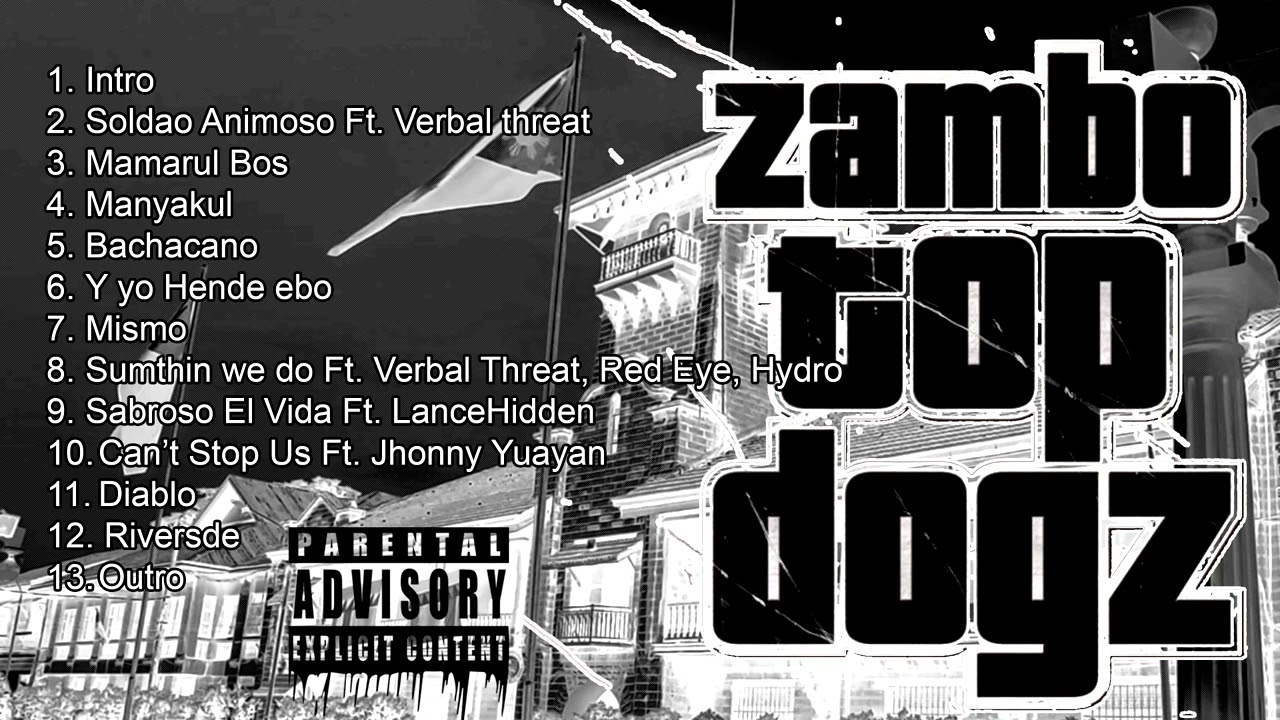 Chavacano Rap Collection TOP DOGZ Full Album Vol. 2