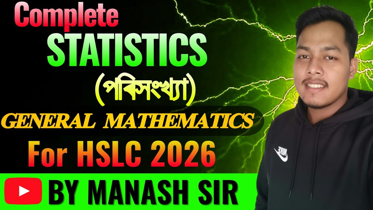 Complete Statistics Revision By Manash Sir || General Mathematics || For HSLC 2026 || In Assamese ||
