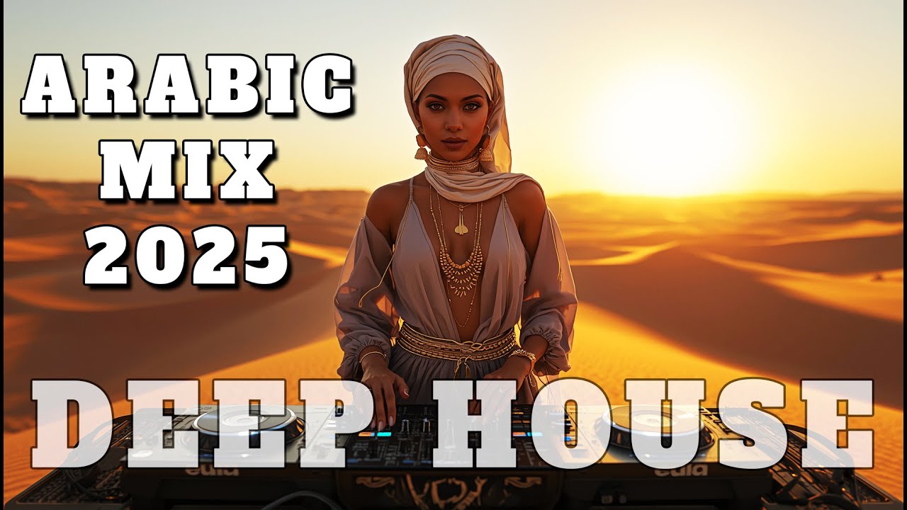 Best Arabic Deep House Mix for 2025 Beach Vibes! vol.2