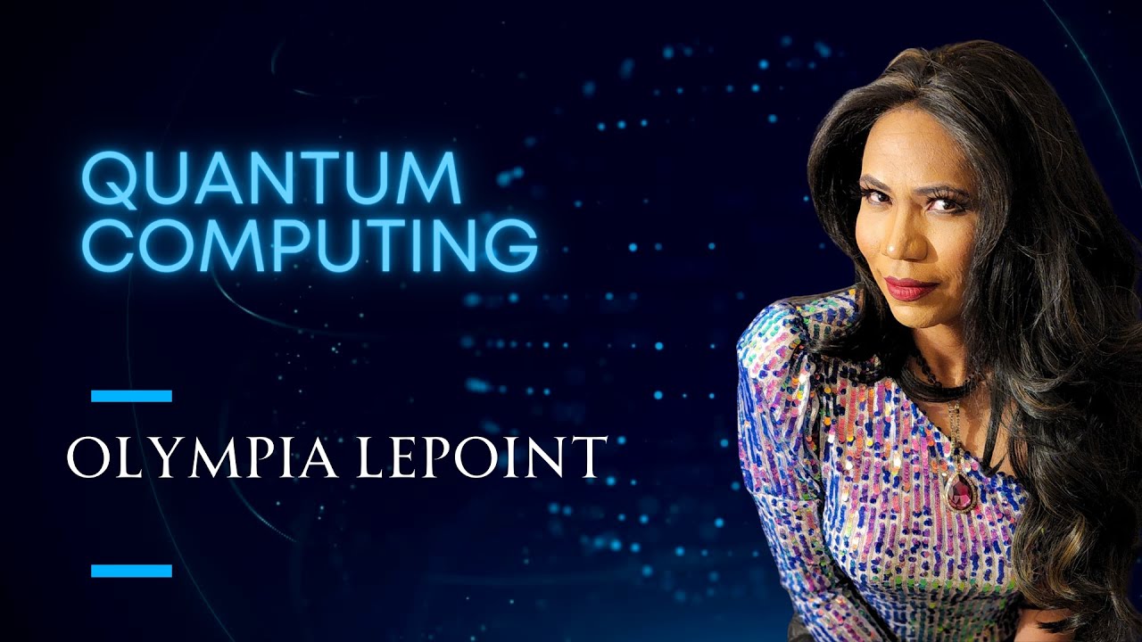What is Quantum Computing? Olympia LePoint Explains the Emerging Technology | AnswersUnleashed.com