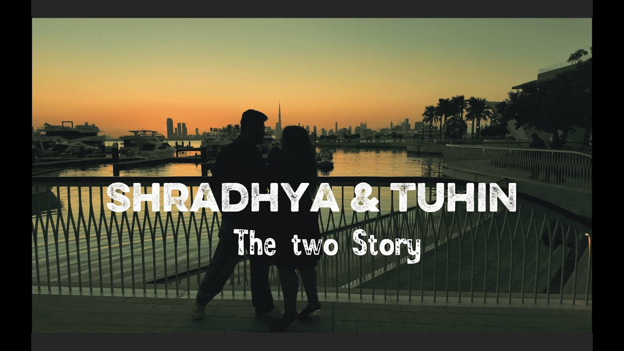 Love, Hustle & Forever | Our Dubai Pre Wedding Teaser | The two Story | 4K | Couple 