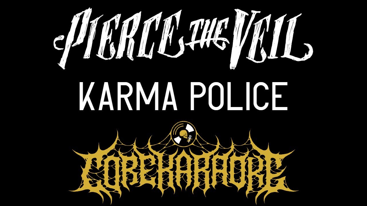 Pierce The Veil - Karma Police [Karaoke Instrumental]
