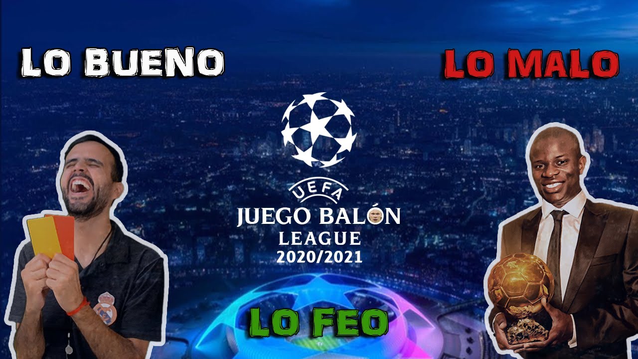 Lo bueno, lo malo y lo feo de la Champions League 2020/21