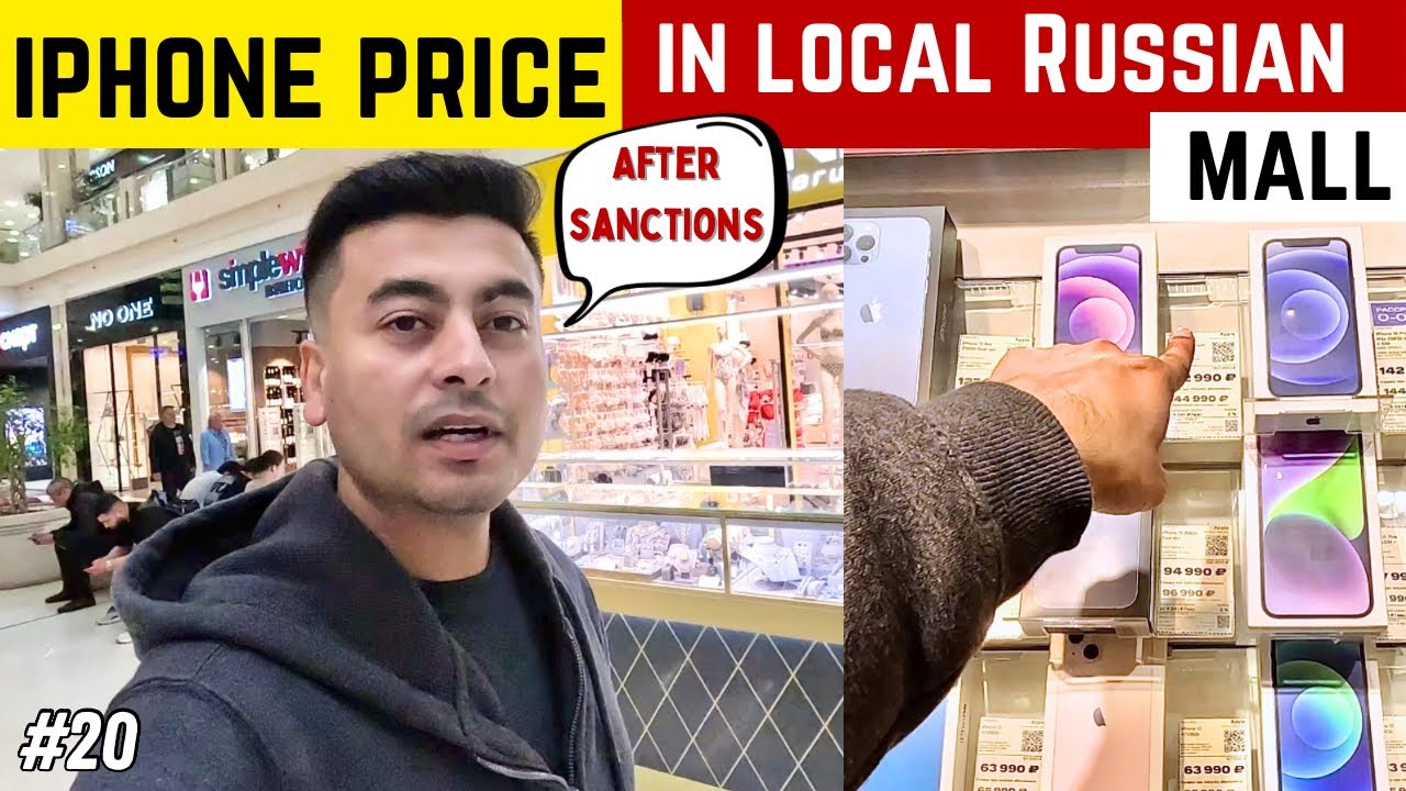 Price of iPhone & Samsung s24 in Local Russian Mall after sanctions
