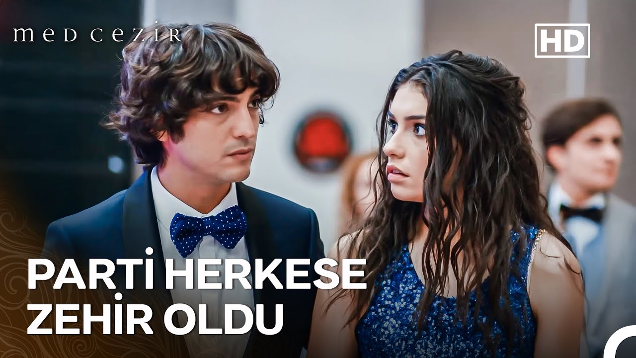 Herkese Parti Bize Gelince İşkence - Medcezir